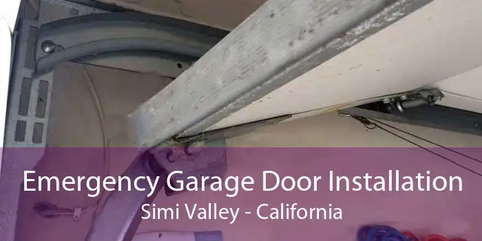 Emergency Garage Door Installation Simi Valley - California