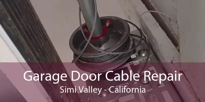 Garage Door Cable Repair Simi Valley - California