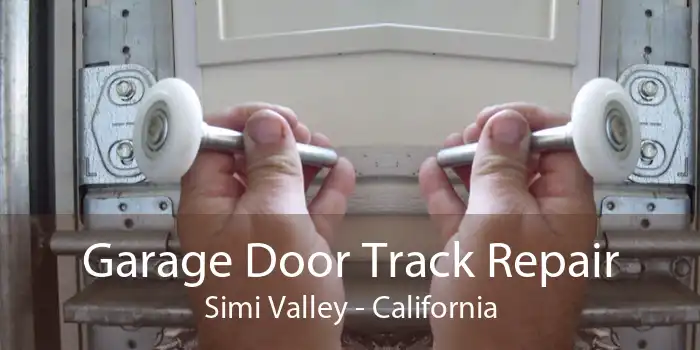 Garage Door Track Repair Simi Valley - California